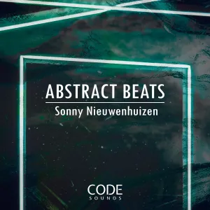 Abstract Beats & Textures (IDM - Cinematic - Downtempo )