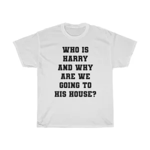 Going To Harry’s House tee shirt