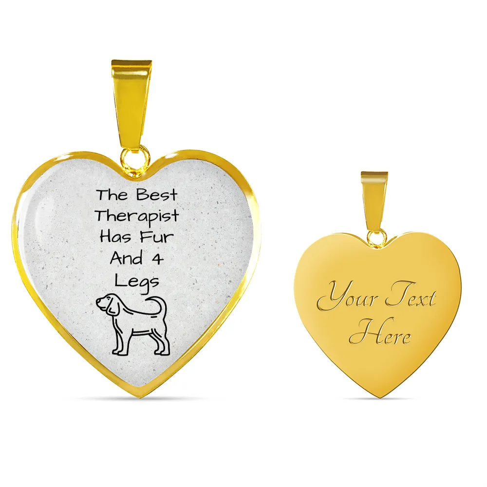 The Best Therapist Has Fur & 4 Legs Necklace