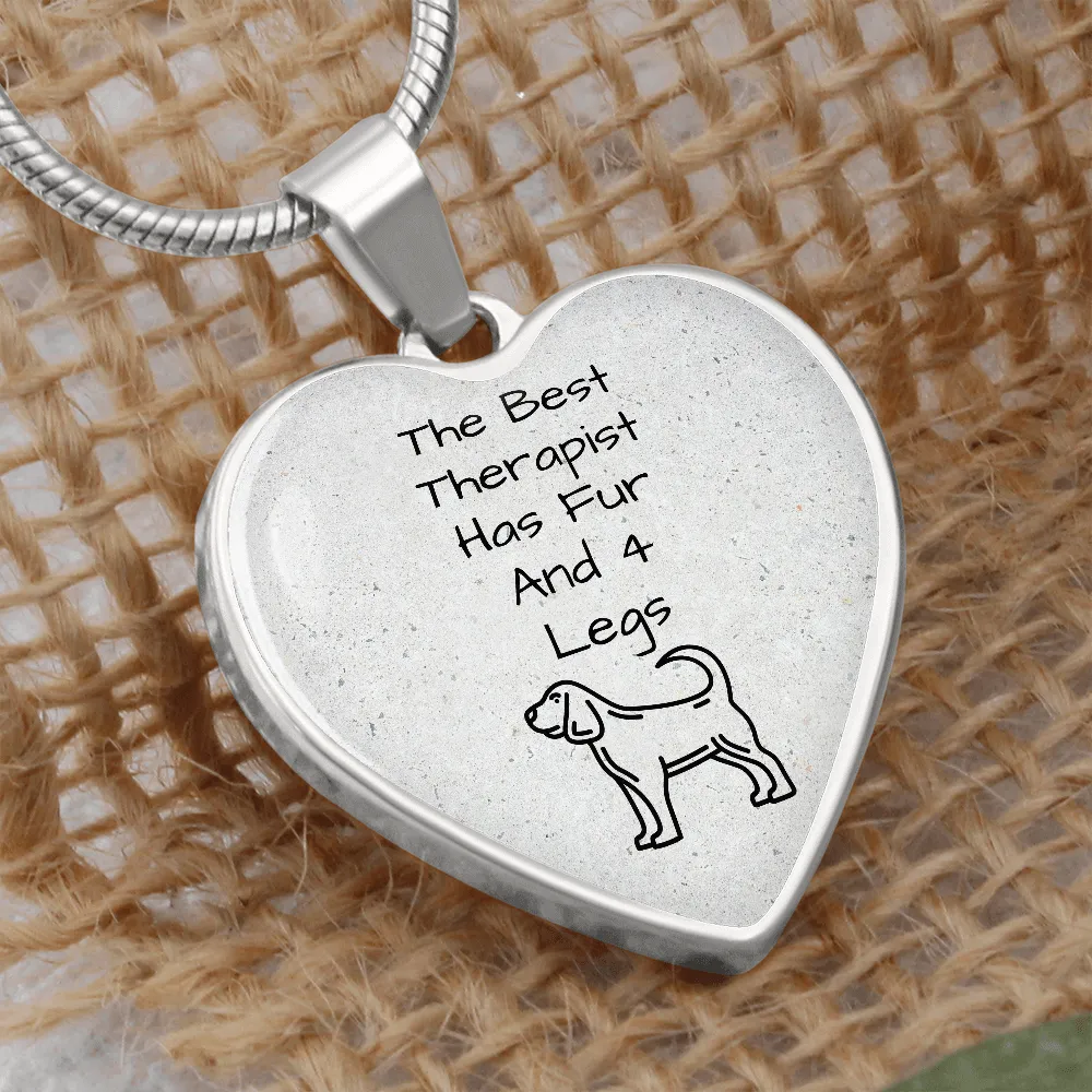 The Best Therapist Has Fur & 4 Legs Necklace