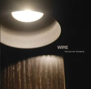 Wire 'Nocturnal Koreans'